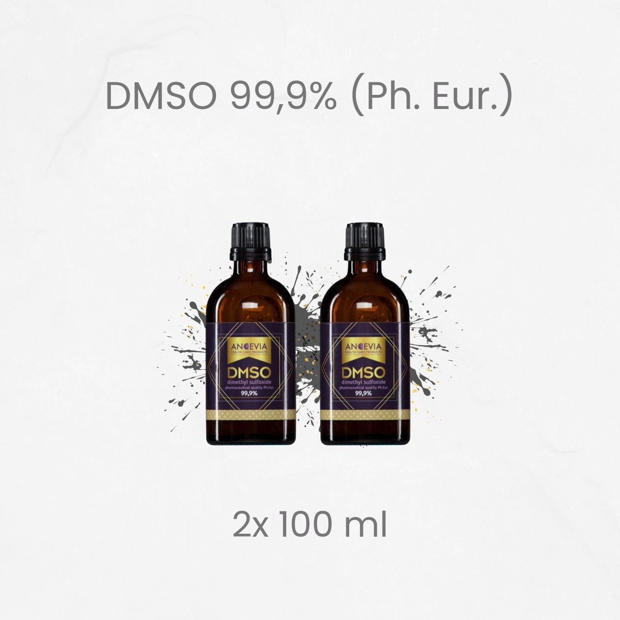 DMSO 99,9% Hochreine Basiskonzentration von Ancevia®