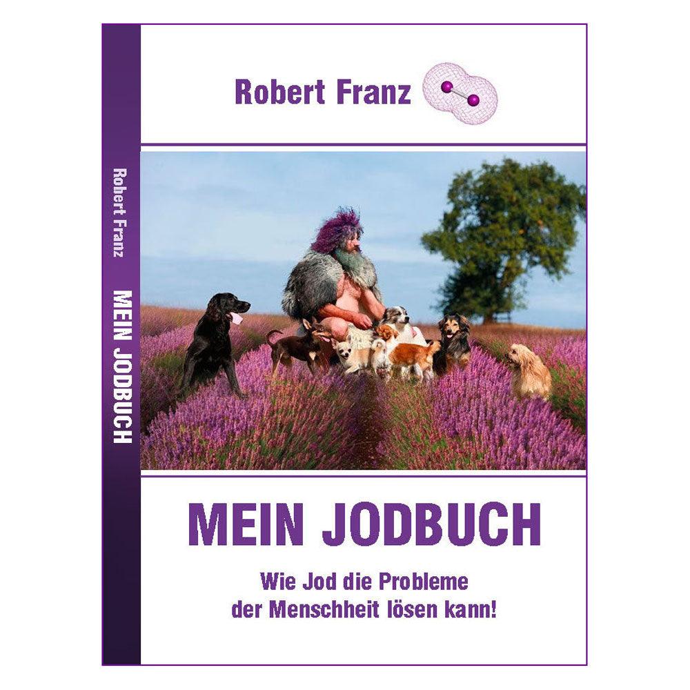 Mein Jodbuch von Robert Franz - bever-naturversand