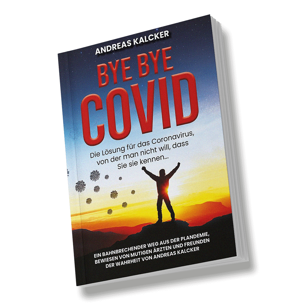 Buch - Bye Bye COVID von Andreas Kalcker